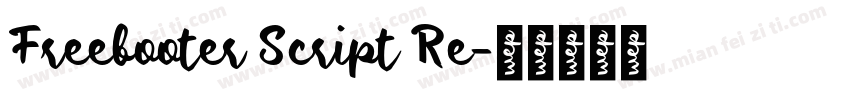 Freebooter Script Re字体转换